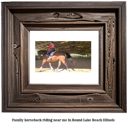 family horseback riding near me in Round Lake Beach, Illinois